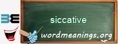 WordMeaning blackboard for siccative